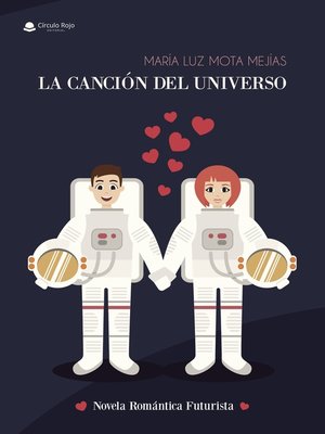 cover image of LA CANCIÓN DEL UNIVERSO Novela Romántica Futurista